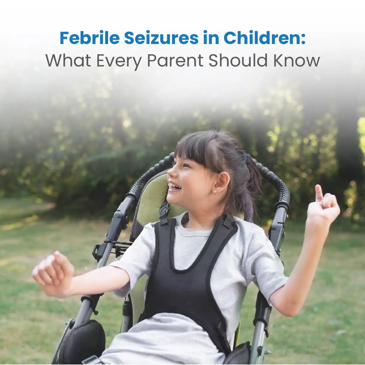 Febrile Seizures in Children: What Every Parent Should Know